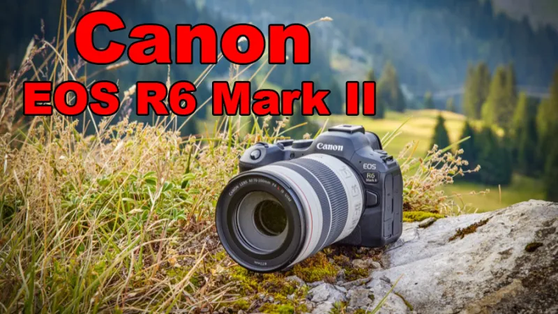 Canon EOS R6 Mark II